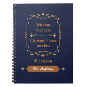 Golden Classic Teacher Appreciation  Notebook