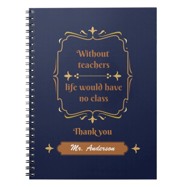 Golden Classic Teacher Appreciation  Notebook (Front)