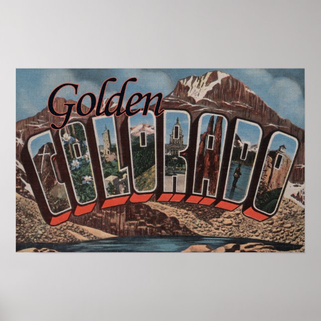 Golden, Colorado - Large Letter Scenes Poster (Front)