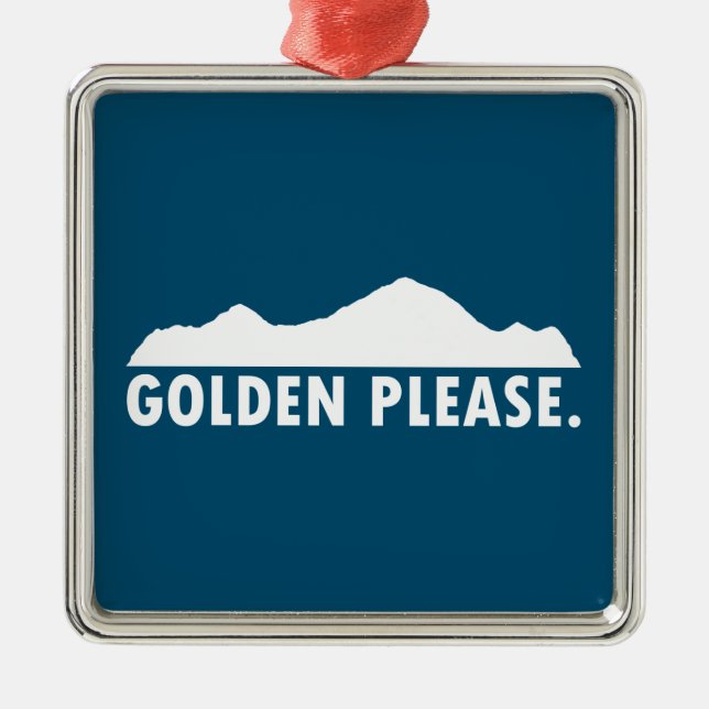 Golden Colorado Please Metal Ornament (Front)