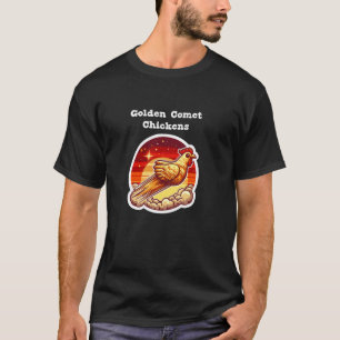 Golden Comet Chicken T-Shirt