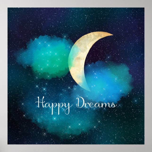 Golden Crescent Moon Starry Sky Happy Dreams Poster (Front)