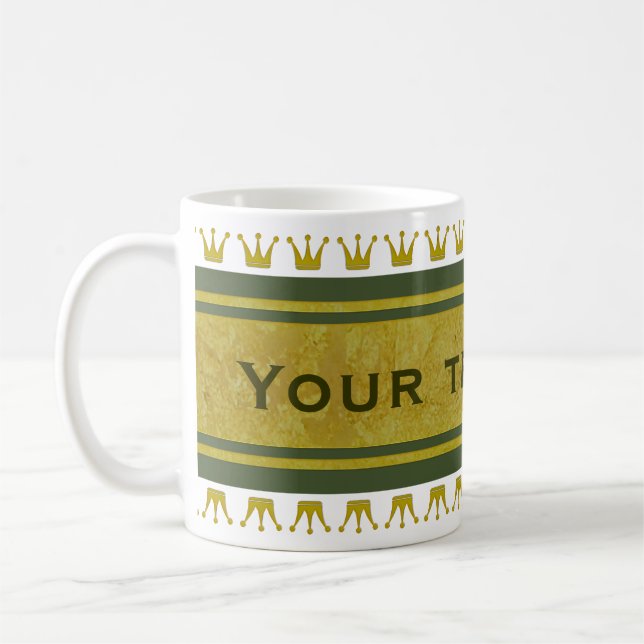Golden Crowns Border + your text & background Coffee Mug (Left)