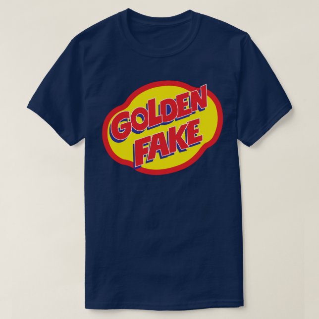 Golden Fake T-Shirt (Design Front)