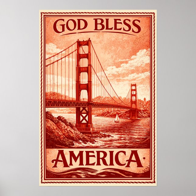 Golden Gate Bridge - God Bless America Poster (Front)