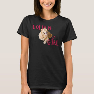 Golden Girl Golden Retriever T-Shirt