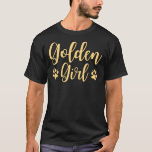 Golden Girl  Golden Retriever T-Shirt