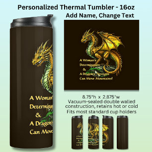 Golden Green Dragon & Woman Can Move Mountains Thermal Tumbler