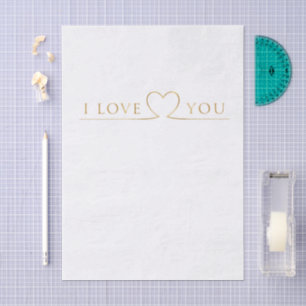 Golden I Love You Typography Tissue Paper