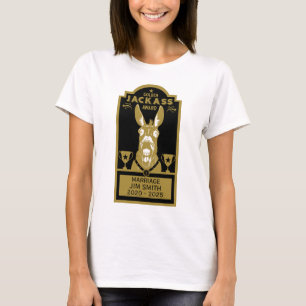 Golden Jackass Award T-Shirt