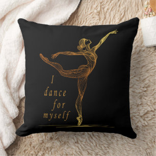 Golden Line Art Ballerina - I Dance For Myself Cushion