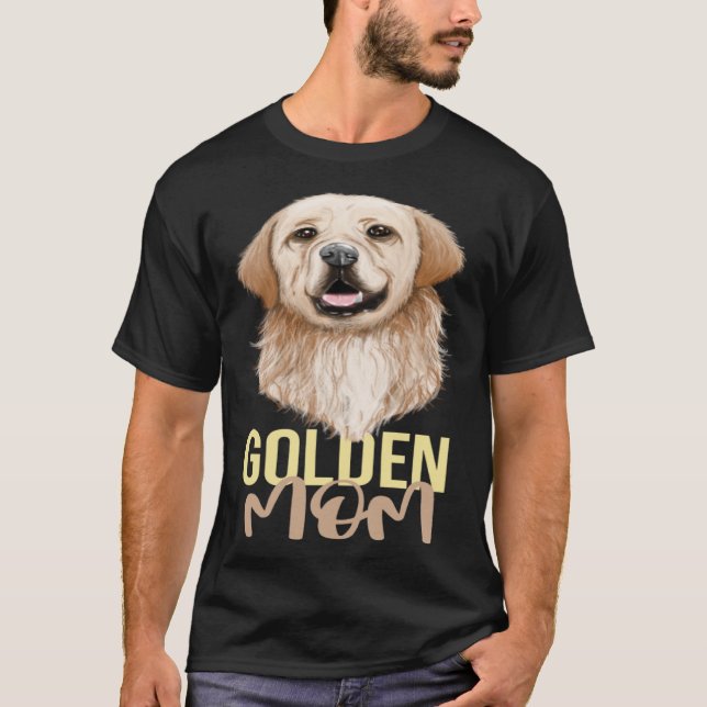 Golden Mom Golden Retriever Goldie Dog T-Shirt (Front)