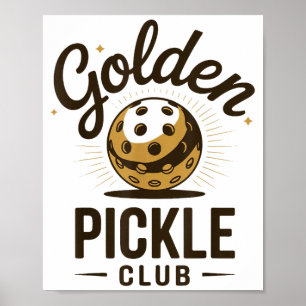 Golden pickle club funny pickleball players poster