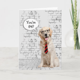 Golden Retriever 84th Birthday Humour Card