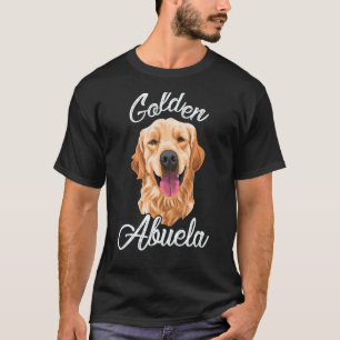 Golden Retriever Abuela For Women Mother Dog Pet T-Shirt