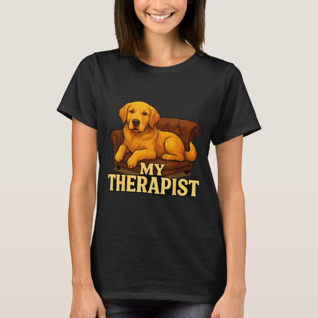 Golden Retriever Dog Clothes For Humans My Therast T-Shirt (Front)