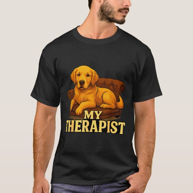 Golden Retriever Dog Clothes For Humans My Therast T-Shirt (Front)