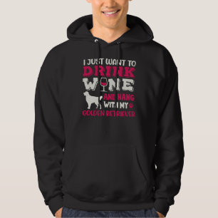 Golden Retriever Dog Dad Mum And Drink Wine Hoodie