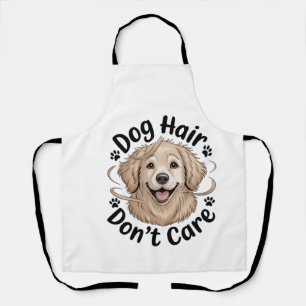 Golden Retriever Dog Hair Don't Care Funny Quote Apron