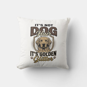 Golden Retriever Dog Hair Vintage Funny Shirt Desi Cushion