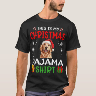 Golden Retriever Dog Nightgown Pajama This is my T-Shirt