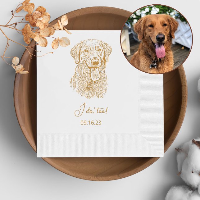 Golden Retriever Dog Personalised I Do Too  Napkin (Creator Uploaded)
