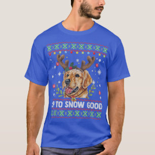 Golden Retriever Dog Reindeer Up To Snow Good Ugly T-Shirt