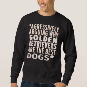 Golden Retriever Dogs Love Mistress Masters Sweatshirt