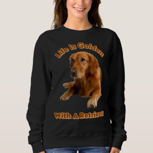 Golden Retriever For Men Women And Youth Sweatshirt