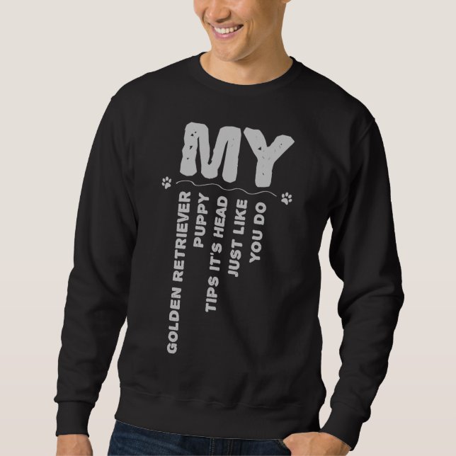 Golden Retriever Funny Sweatshirt (Front)