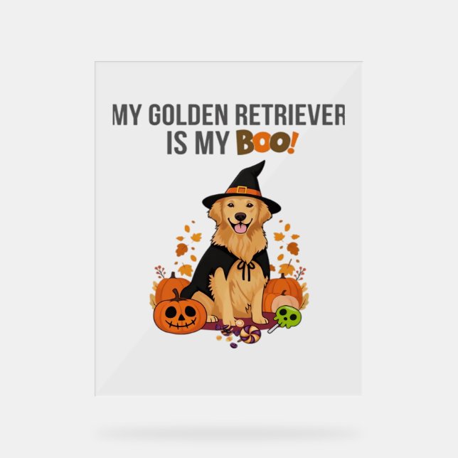 Golden Retriever Halloween Dog  My Golden Retrieve Acrylic Sign (Front)
