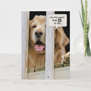 Golden Retriever humour for 65th birthday Card