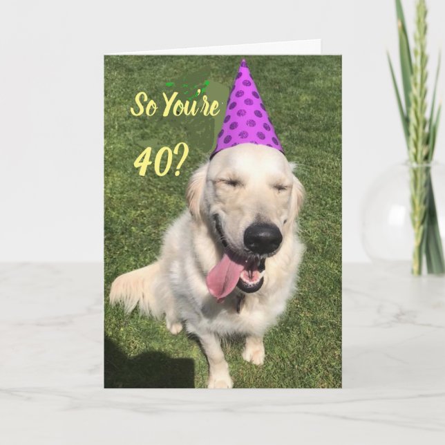 Golden Retriever in Party Hat 40th Birthday Card (Front)