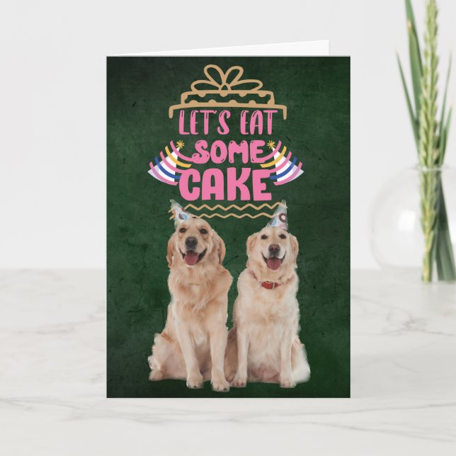 Golden Retriever let's eat some cake birthday Card (Front)