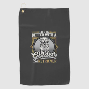 Golden Retriever Life Is Better Dog Golf Towel