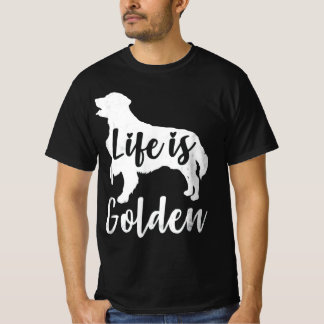 Golden Retriever Life is Golden Dog Lover T-Shirt