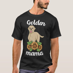 Golden Retriever Mama Sunflower Labrador Mum Lab T-Shirt