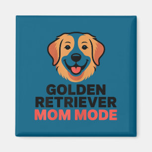 Golden retriever mum mode funny dog lover humour magnet