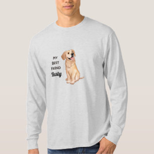 Golden Retriever My Best Friend Custom Name T-Shirt