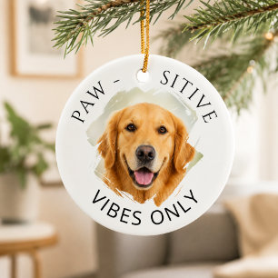 Golden Retriever Paw-sitive vibes only photo Ceramic Ornament