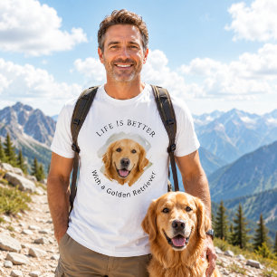 Golden Retriever Photo Life Is Better men T-Shirt