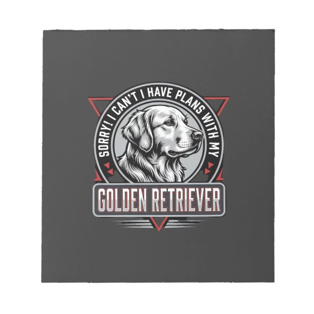 Golden Retriever Plans Dog Badge Design Notepad (Front)
