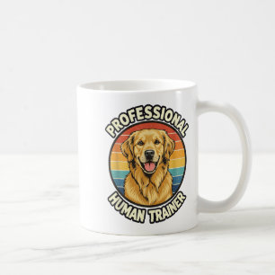 Golden Retriever Professional Human Trainer Funny  Coffee Mug