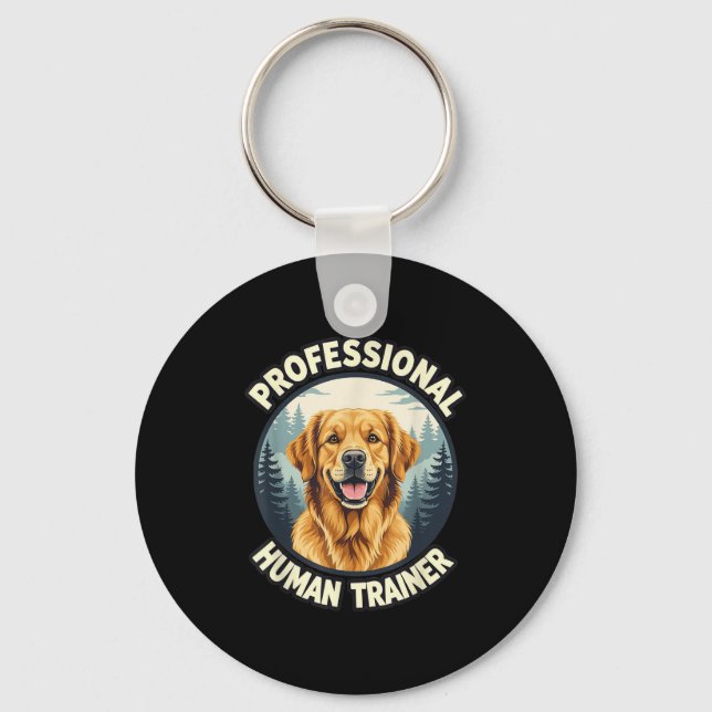 Golden Retriever Professional Human Trainer Funny  Key Ring (Front)