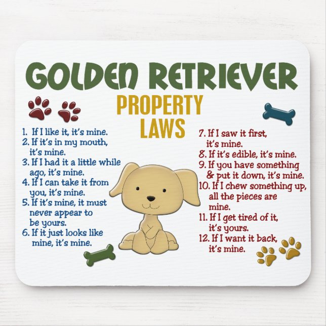 Golden Retriever Property Laws 4 Mouse Pad (Front)