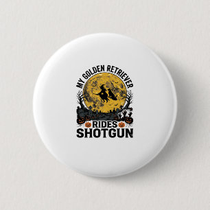Golden Retriever Rides Shotgun Halloween Witch Art 6 Cm Round Badge