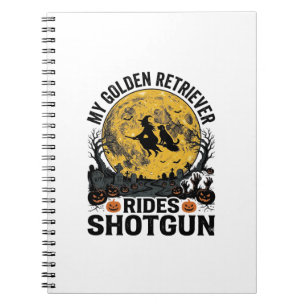 Golden Retriever Rides Shotgun Halloween Witch Art Notebook