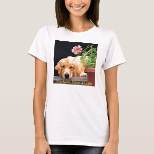 Golden Retriever T-Shirt My Kids Have 4 Legs