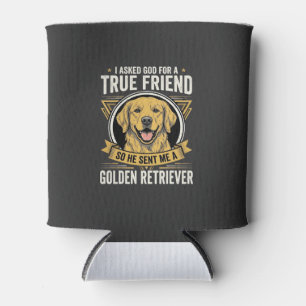 Golden Retriever True Friend Dog Can Cooler