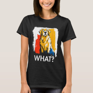 Golden Retriever What_ Dog Meme Funny Saying Dog T-Shirt